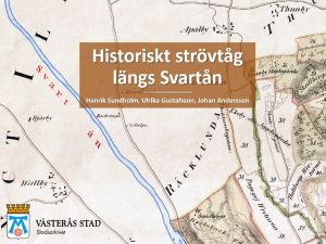 Historiskt strövtåg längs Svartån 190925.jpg